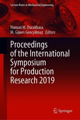 Proceedings of the International Symposium for Production Research 2019