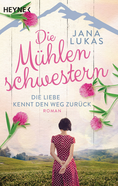 Die Mühlenschwestern - Die Liebe kennt den Weg zurück main product photo