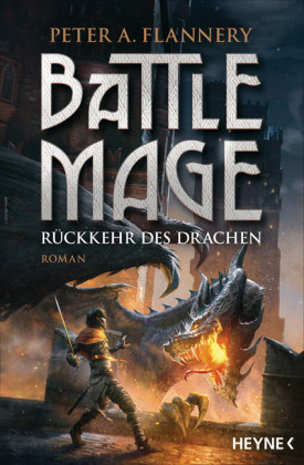 Battle Mage - Rückkehr des Drachen