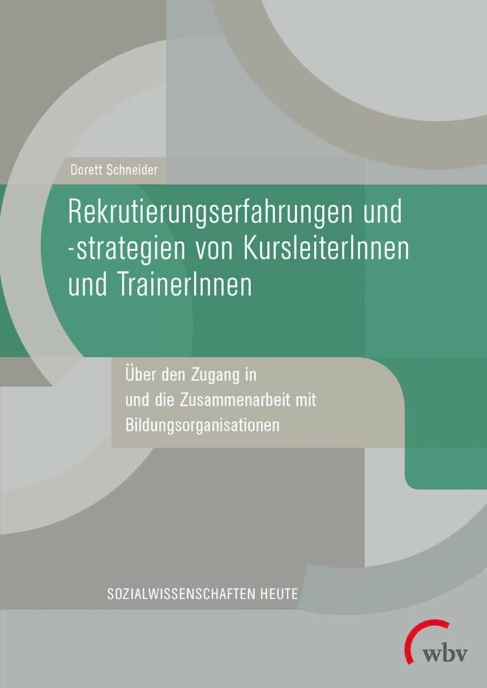 Rekrutierungserfahrungen und -strategien von KursleiterInnen und TrainerInnen main product photo