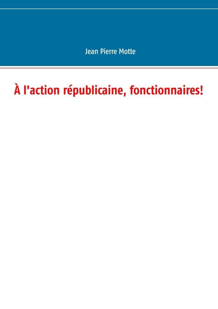 À l'action républicaine, fonctionnaires! main product photo