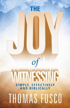 The Joy of Witnessing