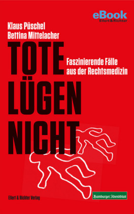 Tote lügen nicht
