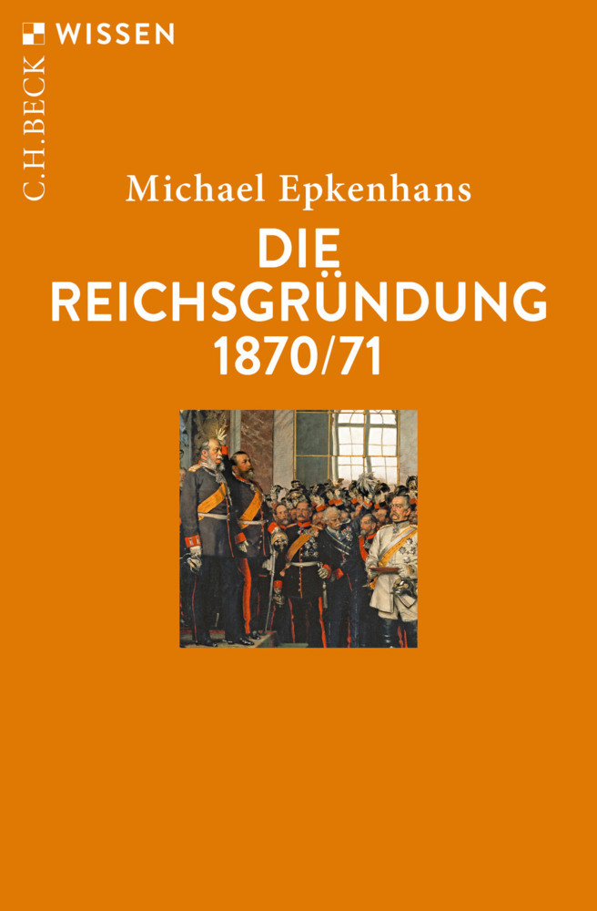 Die Reichsgründung 1870/71 main product photo