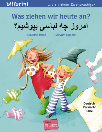 Was ziehen wir heute an? (Deutsch-Persisch/Farsi)