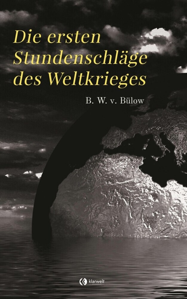 Die ersten Stundenschläge des Weltkrieges main product photo