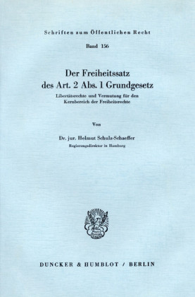 Der Freiheitssatz des Art. 2 Abs. 1 Grundgesetz.