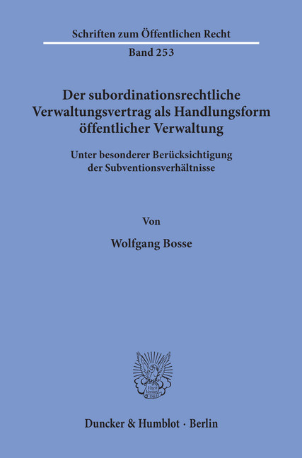 Der subordinationsrechtliche Verwaltungsvertrag als Handlungsform öffentlicher Verwaltung, main product photo