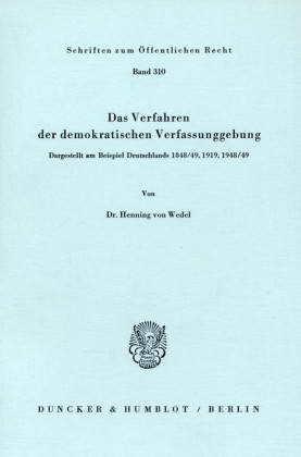 Das Verfahren der demokratischen Verfassunggebung.