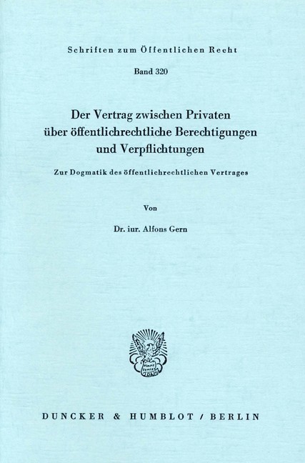 Der Vertrag zwischen Privaten über öffentlich-rechtliche Berechtigungen und Verpflichtungen. main product photo