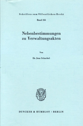 Nebenbestimmungen zu Verwaltungsakten.