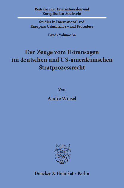 Der Zeuge vom Hörensagen im deutschen und US-amerikanischen Strafprozessrecht. main product photo