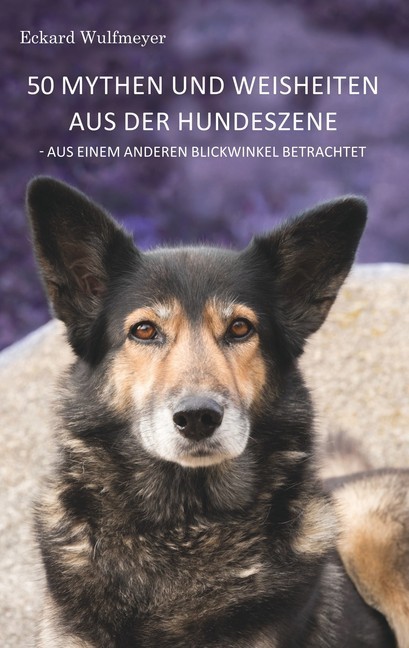 50 Mythen und Weisheiten aus der Hundeszene main product photo