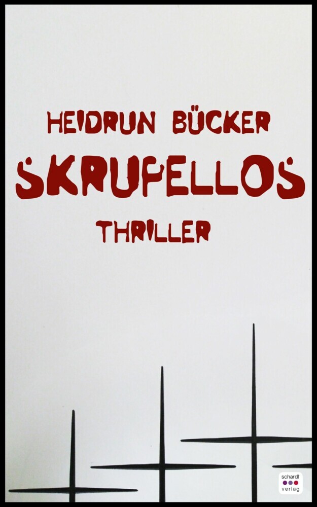 Skrupellos: Thriller main product photo