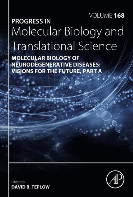 Molecular Biology of Neurodegenerative Diseases: Visions for the Future main product photo