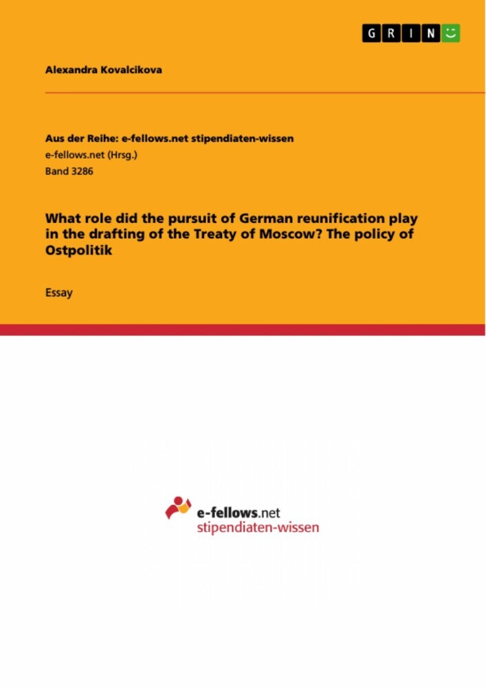 What role did the pursuit of German reunification play in the drafting of the Treaty of Moscow? The policy of Ostpolitik main product photo