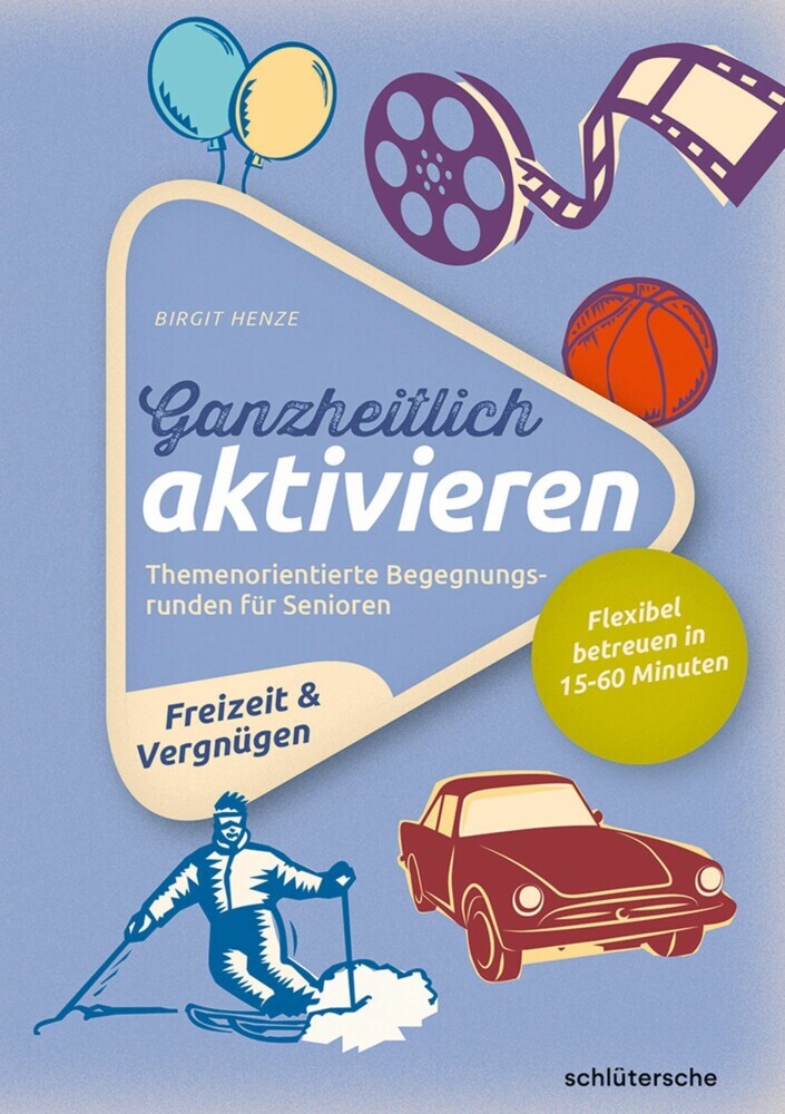 Ganzheitlich aktivieren, Bd. 4, Freizeit & Vergnügen main product photo