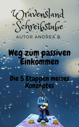 Weg zum passiven Einkommen