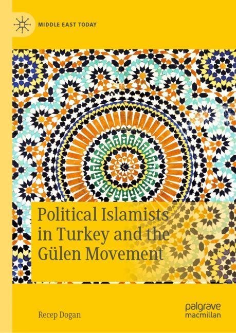 Political Islamists in Turkey and the Gülen Movement main product photo