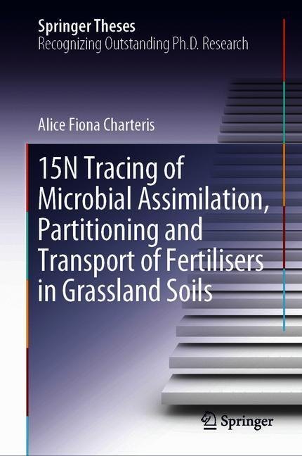 15N Tracing of Microbial Assimilation, Partitioning and Transport of Fertilisers in Grassland Soils main product photo