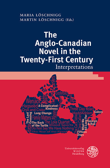 The Anglo-Canadian Novel in the Twenty-First Century main product photo