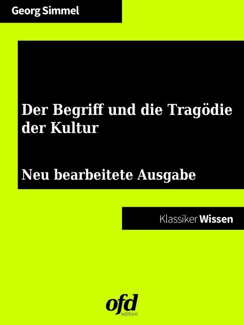 Der Begriff und die Tragödie der Kultur main product photo
