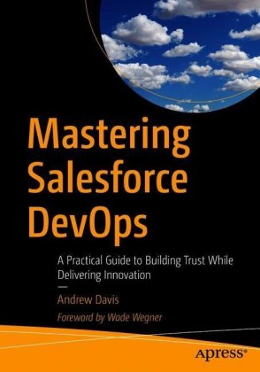 Mastering Salesforce DevOps