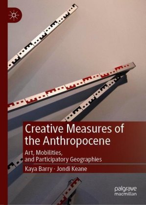 Creative Measures of the Anthropocene