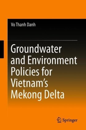 Groundwater and Environment Policies for Vietnam's Mekong Delta