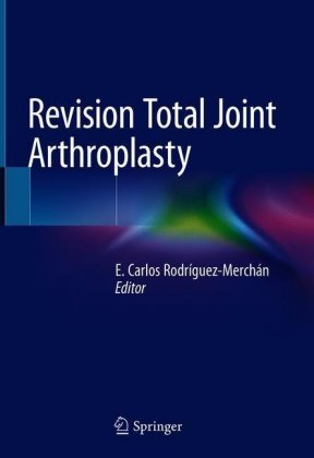 Revision Total Joint Arthroplasty