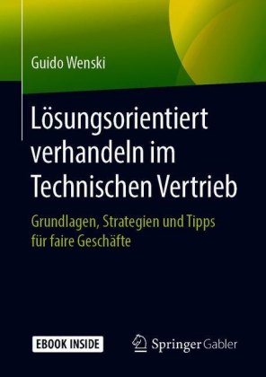 Lösungsorientiert verhandeln im Technischen Vertrieb
