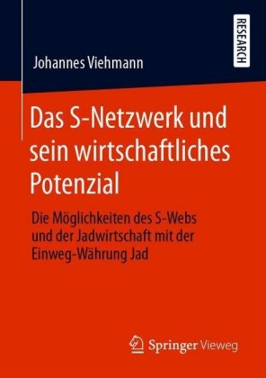 Das S-Netzwerk und sein wirtschaftliches Potenzial