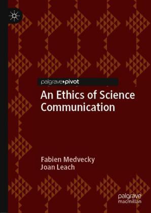 An Ethics of Science Communication