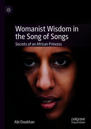 Womanist Wisdom in the Song of Songs