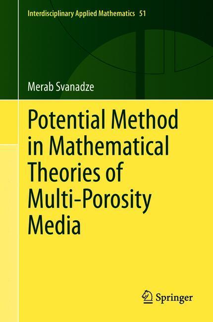 Potential Method in Mathematical Theories of Multi-Porosity Media main product photo