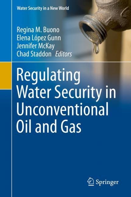 Regulating Water Security in Unconventional Oil and Gas main product photo