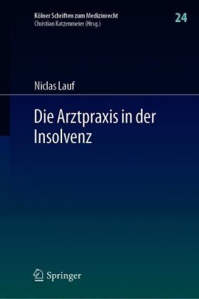 Die Arztpraxis in der Insolvenz