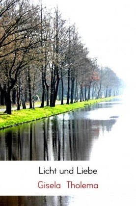 Licht und Liebe