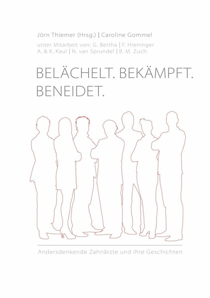 Belächelt. Bekämpft. Beneidet. main product photo