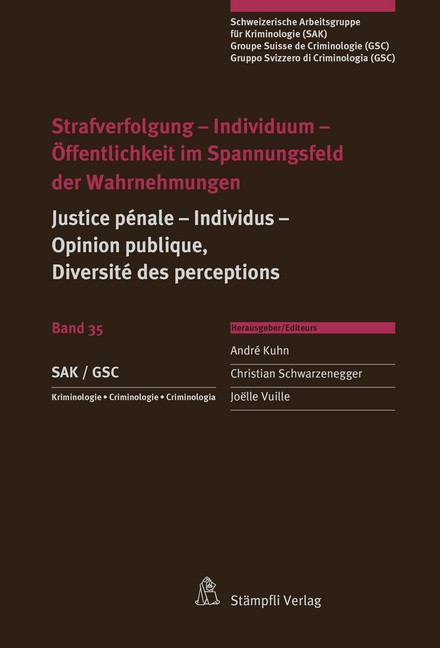 Strafverfolgung - Individuum - Öffentlichkeit im Spannungsfeld der Wahrnehmungen main product photo