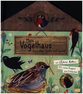 Mein Vogelhaus - Schwalbe, Spatz und Specht