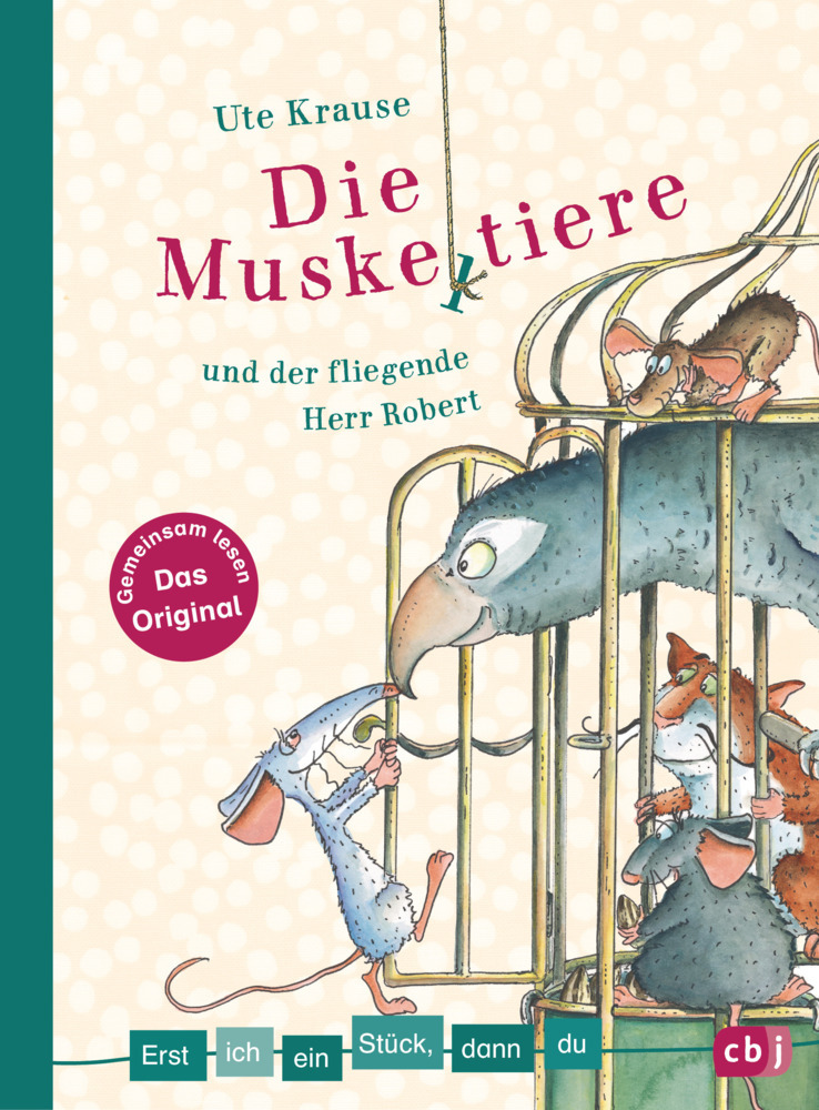 Erst ich ein Stück, dann du - Die Muskeltiere und der fliegende Herr Robert main product photo