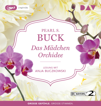 Das Mädchen Orchidee, 2 Audio-CD, 2 MP3