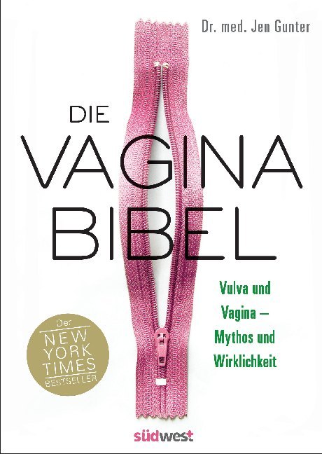 Die Vagina-Bibel. Vulva und Vagina - Mythos und Wirklichkeit - DEUTSCHE AUSGABE main product photo