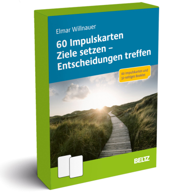 Ziele setzen - Entscheidungen treffen