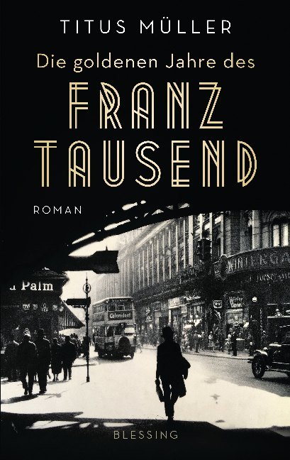 Die goldenen Jahre des Franz Tausend main product photo