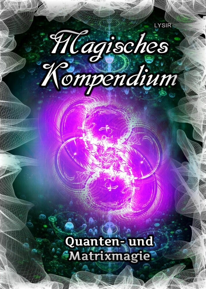 Magisches Kompendium - Quanten- und Matrixmagie main product photo