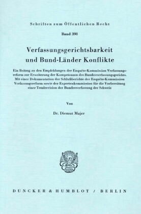 Verfassungsgerichtsbarkeit und Bund-Länder Konflikte.