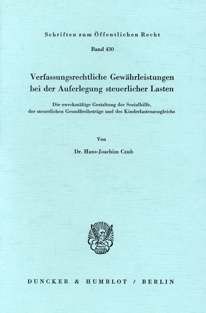 Verfassungsrechtliche Gewährleistungen bei der Auferlegung steuerlicher Lasten. main product photo