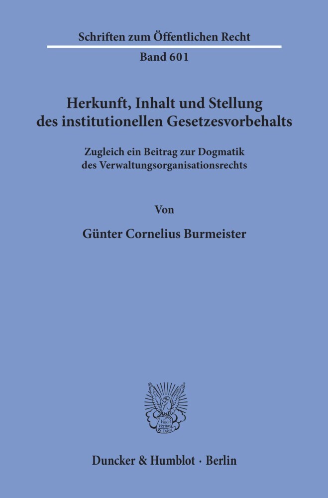 Herkunft, Inhalt und Stellung des institutionellen Gesetzesvorbehalts. main product photo